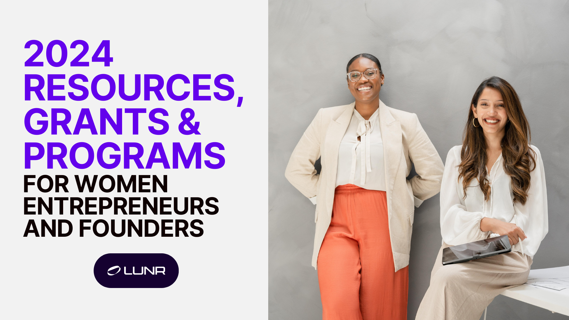 2024 Resources, Grants and Programs for Women Entrepreneurs and Founders